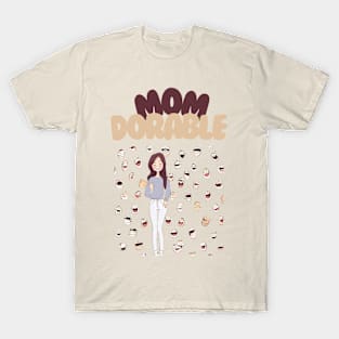 Momdorable, Mothers Day, Adorable T-Shirt